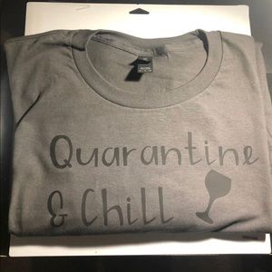 Quarantine and Chill Tee